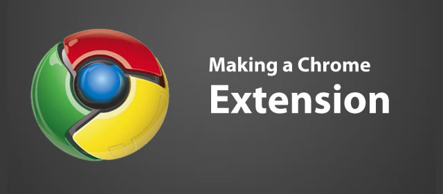 Making Your First Google Chrome Extension